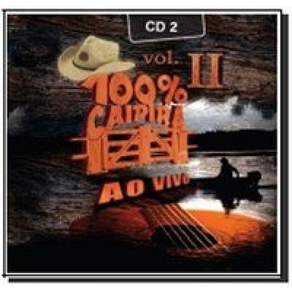 CD 100% Caipira Ao Vivo - Vol. 2 (CD2)