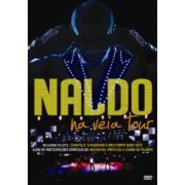 DVD Naldo - Na Veia Tour