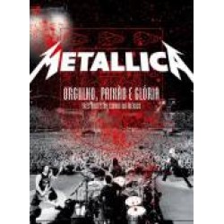 DVD Metallica - Orgulho, Paixão e Glória