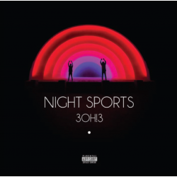 CD 3OH!3 - Night Sports