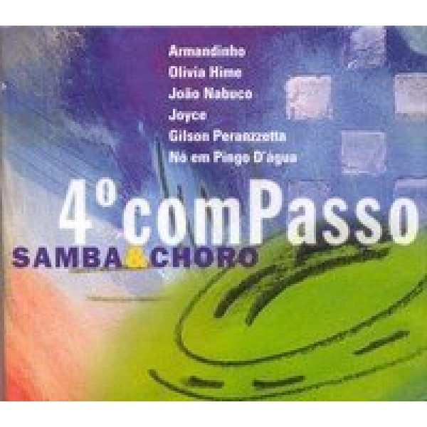 CD 4º Compasso - Samba E Choro (Digipack)
