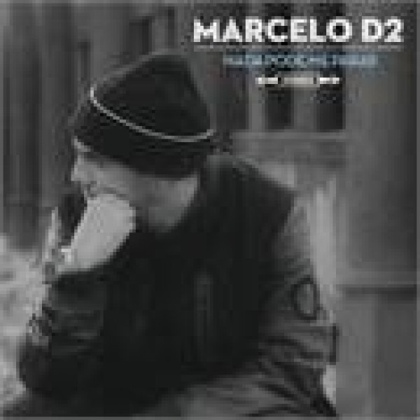 CD Marcelo D2 - Nada Pode Me Parar