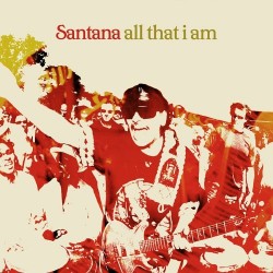CD Santana - All That I Am