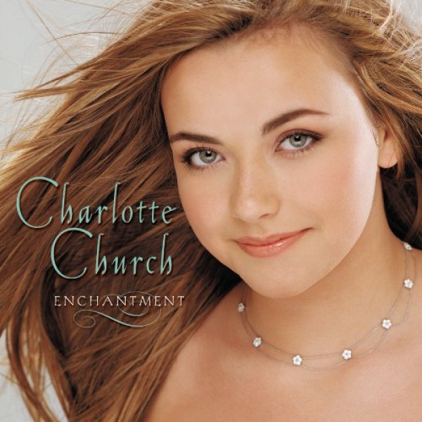 CD Charlotte Church - Enchantment