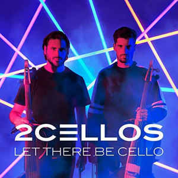 CD 2Cellos - Let There Be Cello