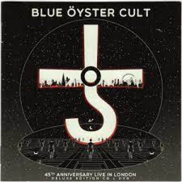 CD + DVD Blue Öyster Cult - 45TH Anniversary: Live In London (Deluxe Editon)