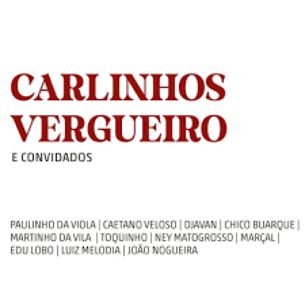 CD Carlinhos Vergueiro - Carlinhos Vergueiro E Convidados (Digipack)