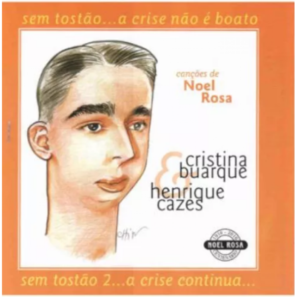 CD Cristina Buarque & Henrique Cazes - Sem Tostão... Vol. 1 e 2 (DUPLO)