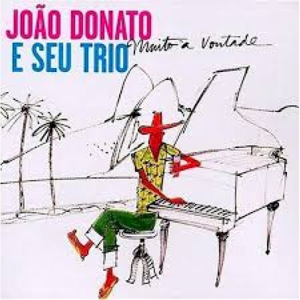 CD João Donato E Seu Trio - Muito À Vontade...