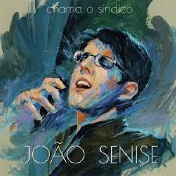 CD João Senise - Chama O Síndico (Digipack)