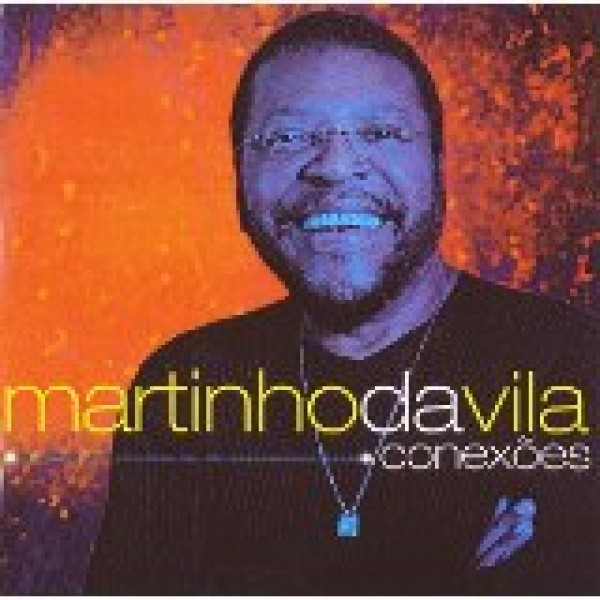 CD Martinho da Vila - Conexões