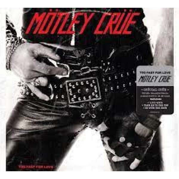 CD Motley Crue - Too Fast For Love: Edição Remasterizada (Digipack)