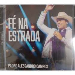 CD Padre Alessandro Campos - Fé Na Estrada
