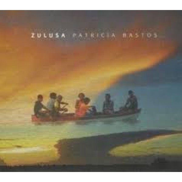 CD Patrícia Bastos - Zulusa (Digipack)
