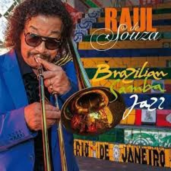 CD Raul De Souza - Brazilian Samba Jazz (Digipack - IMPORTADO)