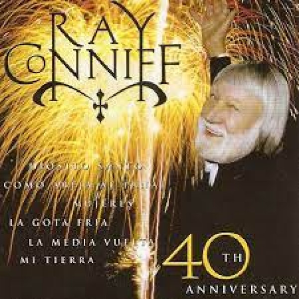 CD Ray Conniff - 40th Anniversary