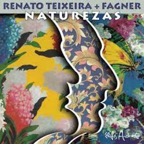 CD Renato Teixeira + Fagner - Naturezas (Digipack)
