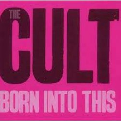 CD The Cult - Born Into This (IMPORTADO - ARGENTINO)