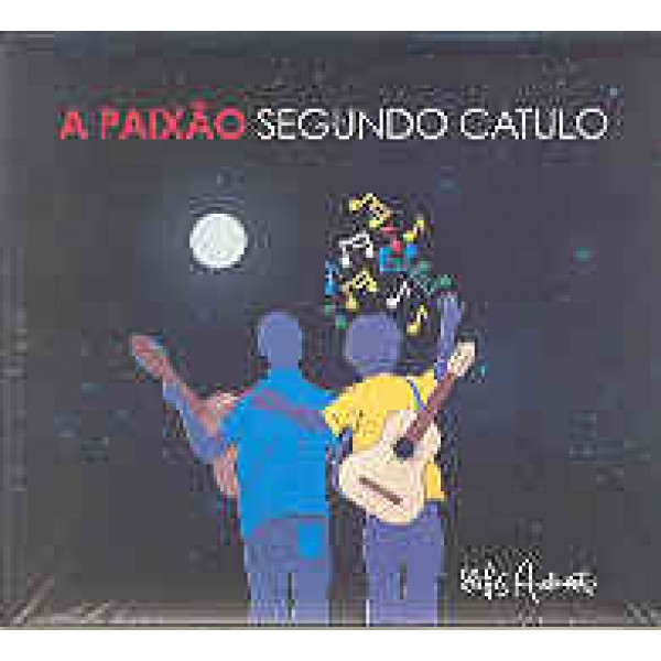 CD A Paixão Segundo Catulo (Digipack)