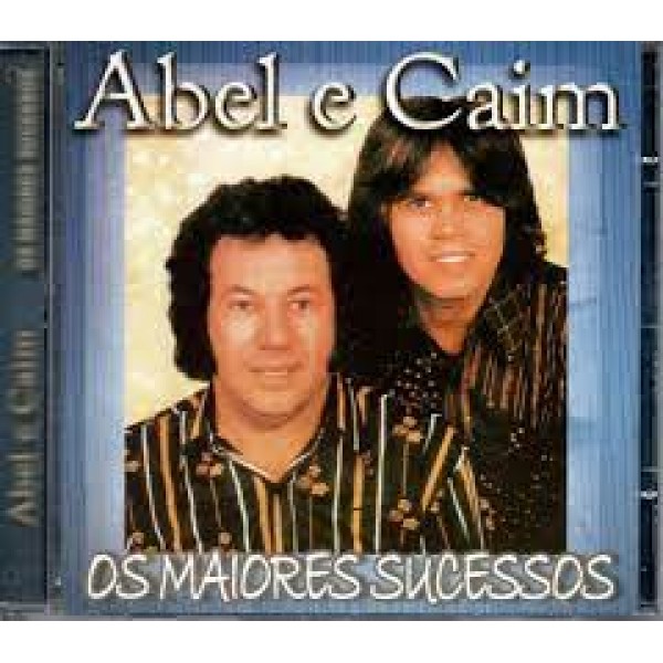 CD Abel & Caim - Os Maiores Sucessos
