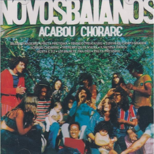 CD Novos Baianos - Acabou Chorare