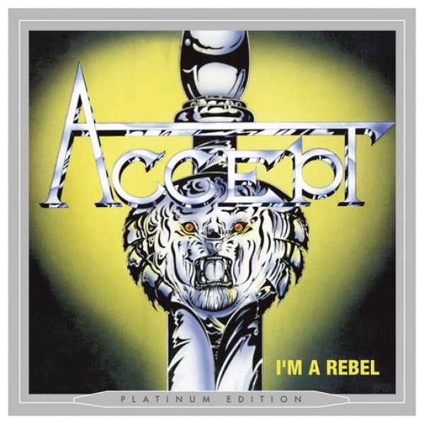 CD Accept - I'm A Rebel (Platinum Edition)