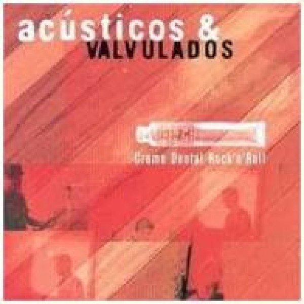 CD Acústicos & Valvulados - Creme Dental Rock 'N' Roll