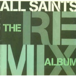 CD All Saints - The Remix Album
