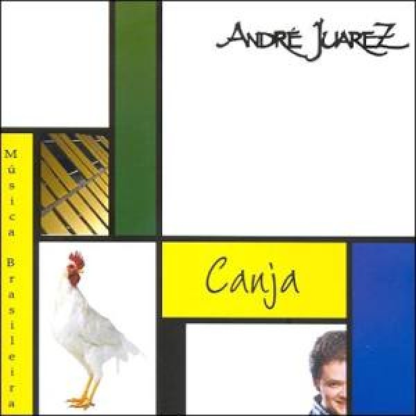 CD André Juarez - Canja