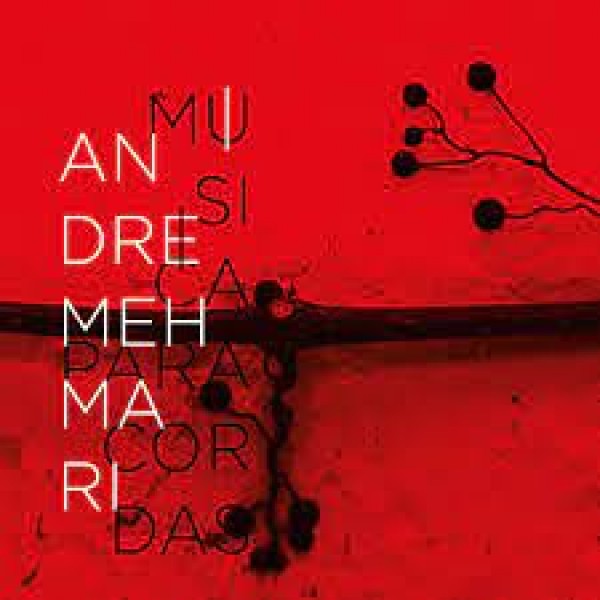 CD André Mehmari - Música Para Cordas (Digipack - DUPLO)