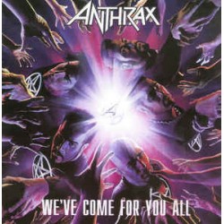 CD Anthrax - We've Come For You All