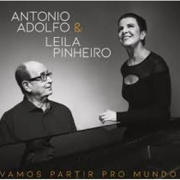 CD Antonio Adolfo & Leila Pinheiro - Vamos Partir Pro Mundo (Digipack)