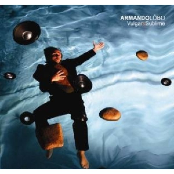 CD Armando Lôbo - Vulgar & Sublime (Digipack)