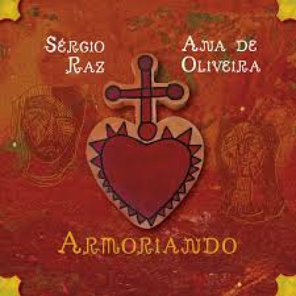 CD Sérgio Raz E Ana De Oliveira - Armoriando (Digipack)