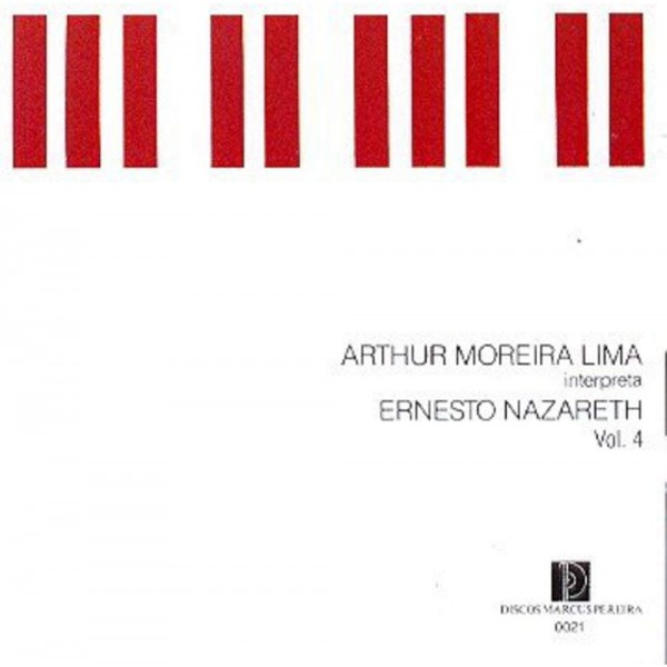 CD Arthur Moreira Lima - Interpreta Ernesto Nazareth (Vol.4)