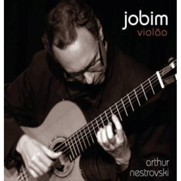 CD Arthur Nestrovski - Jobim Violão (Digipack)