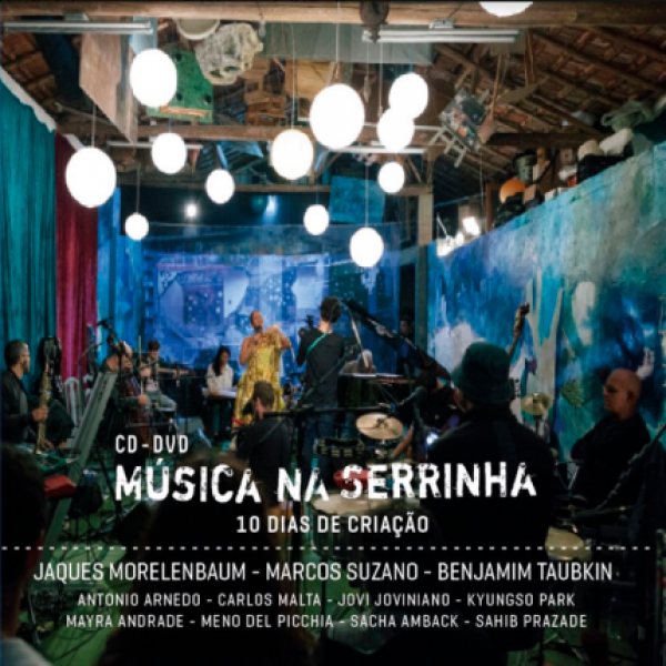 CD + DVD Benjamim Taubkin, Marcos Suzano E Jaques Morelembaum  - Música na Serrinha