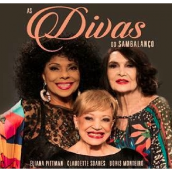 CD Eliana Pittman, Claudette Soares e Doris Monteiro - As Divas Do Sambalanço