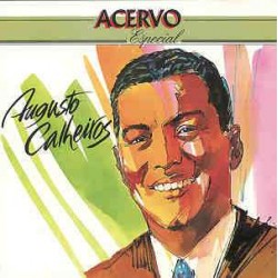CD Augusto Calheiros - Acervo Especial