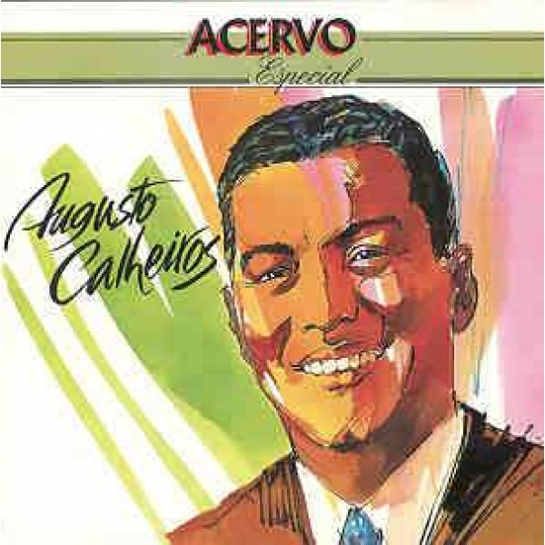 CD Augusto Calheiros - Acervo Especial