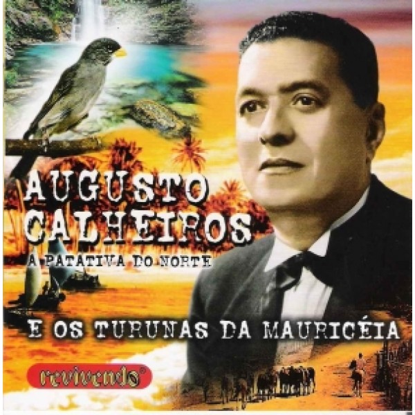CD Augusto Calheiros - E Os Turunas Da Mauricéia