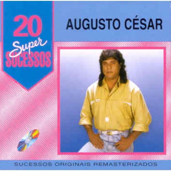 CD Augusto César - 20 Super Sucessos