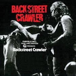 CD Back Street Crawler - Live At Fairfield Hall: Croydon 1975