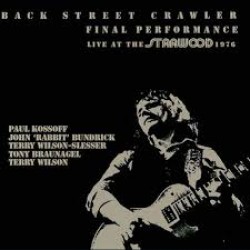 CD Back Street Crawler - Live At The Starwood Club 1976