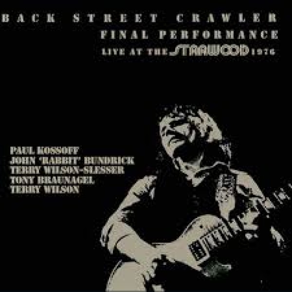 CD Back Street Crawler - Live At The Starwood Club 1976 CD Back Street Crawler - Live At The Starwood Club 1976
