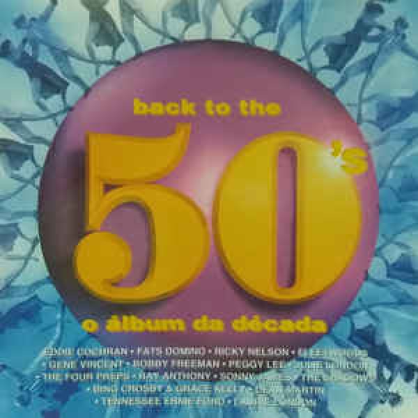 CD Back To The 50's - O Álbum Da Década