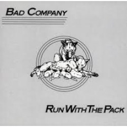 CD Bad Company - Run With The Pack