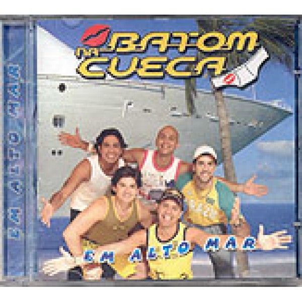 CD Batom Na Cueca - Em Alto Mar