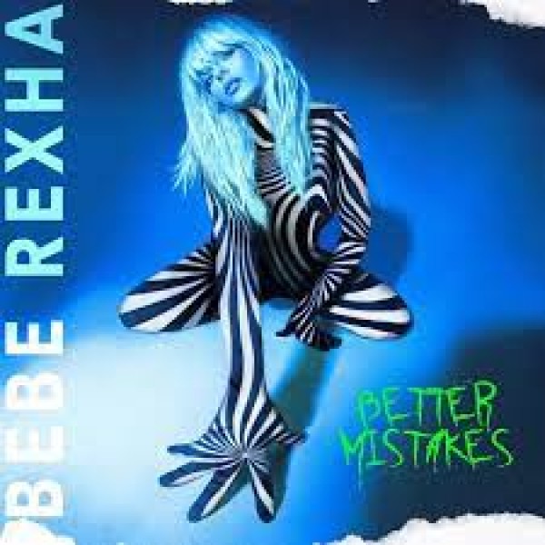 CD Bebe Rexha – Better Mistakes
