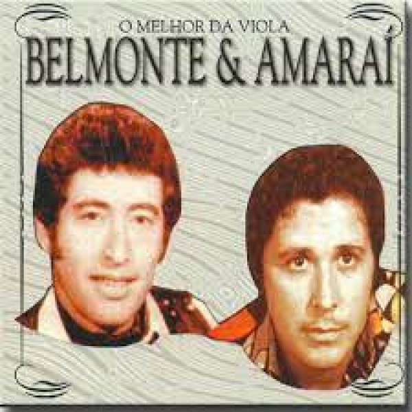 CD Belmonte & Amaraí - O Melhor Da Viola